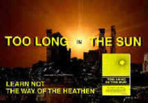 Too Long in the Sun